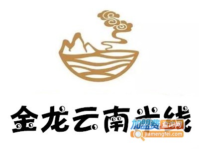 金龙云南米线加盟