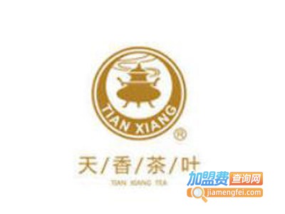 天香茶叶加盟费