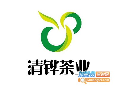 清铧茶业加盟费