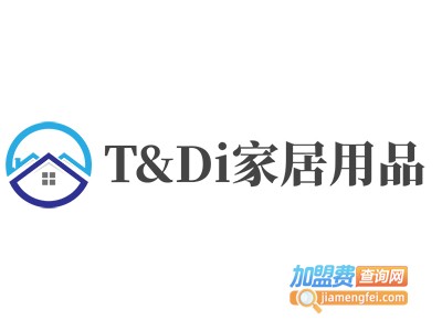 T&Di家居用品加盟费